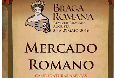 Reviver Bracara Augusta – 25 a 29 de maio 2016