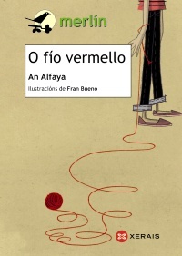 “O fío vermello”, An Alfaya (Xerais 2014)