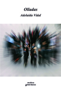 “Olladas”, Adelaida Vidal (Sotelo Blanco, 2012)