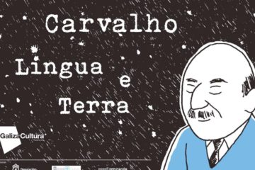 Federación Galiza Cultura organiza a conferencia-coloquio “Carvalho, Lingua e Terra”