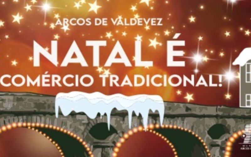 Natal em Arcos de Valdevez é comercio tradicional