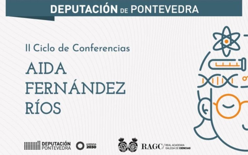 Ciclo de conferencias “Aida Fernández Ríos” organizado pola Deputación e a Real Academia Galega das Ciencias