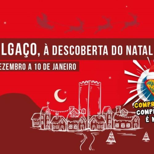 Melgaço à descoberta do Natal…até o 10 de janeiro