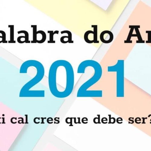 Aberto o proceso para a elección colectiva da Palabra do Ano 2021