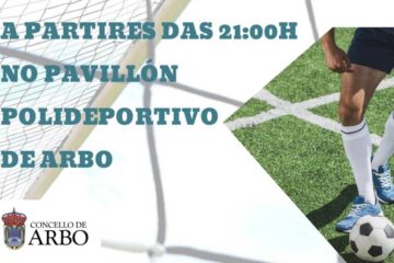 Torneo de Fútbol Sala “Vila de Arbo”