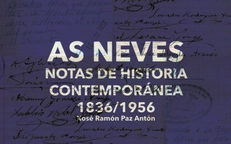 As Neves presentará o libro de Xosé Ramón Paz sobre a historia deste Concello