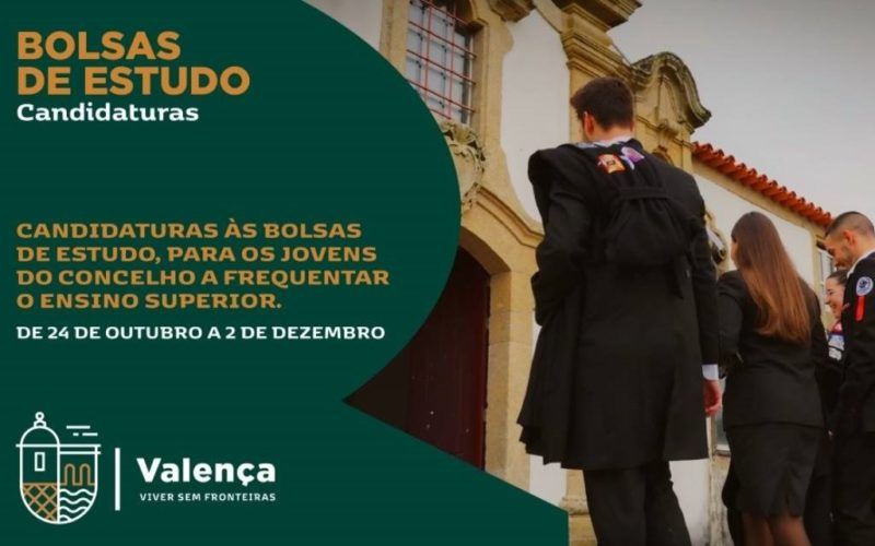 Já abriram as candidaturas para as Bolsas de Estudo em Valença