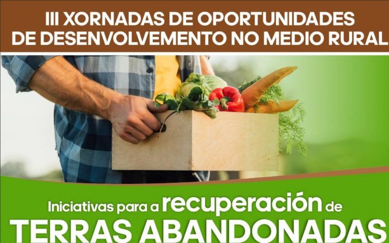 III Xornadas de Oportunidades de Desenvolvemento no Medio Rural en Mondariz