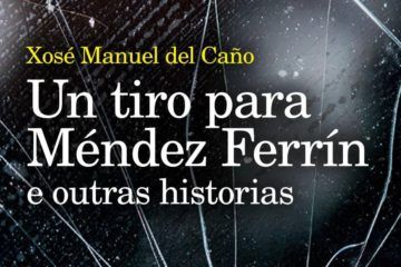 “Un tiro para Méndez Ferrín”, un libro ‘fascinante’ sobre grandes autores da literatura galega