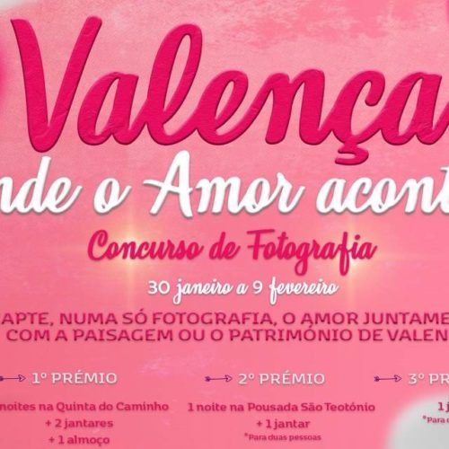 Valença: Onde o Amor Acontece e dá Prémios