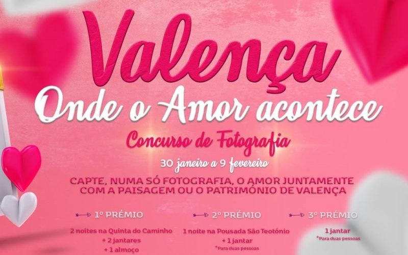 Valença: Onde o Amor Acontece e dá Prémios