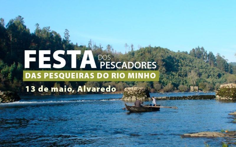 II Festa dos Pescadores das Pesqueiras do Rio Minho