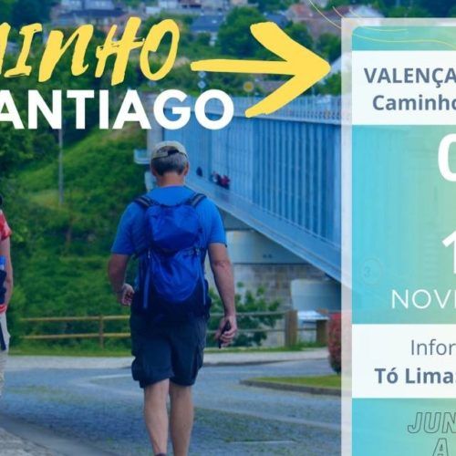 Valença vai caminhar até Santiago de Compostela