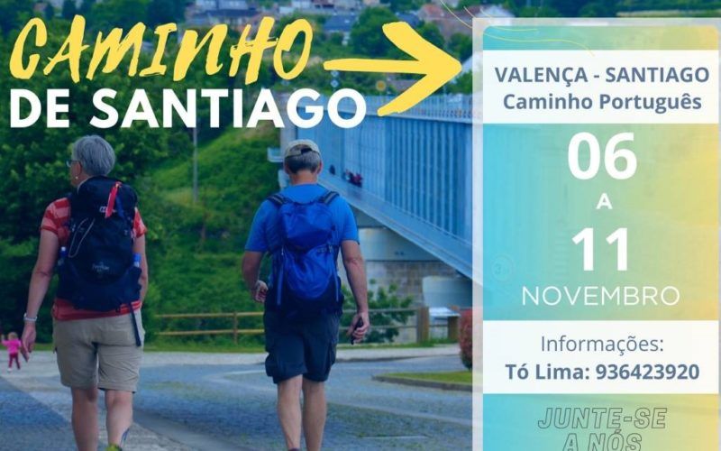 Valença vai caminhar até Santiago de Compostela