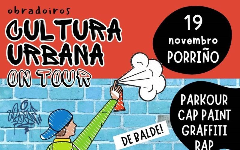 “Cultura Urbana On Tour” chega ao Porriño