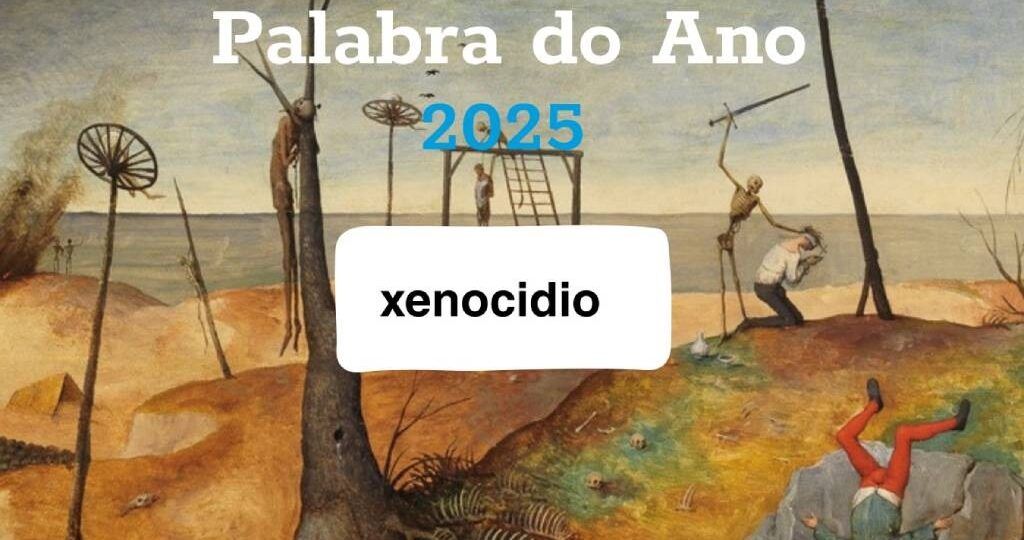 “Xenocidio”, Palabra do Ano 2025